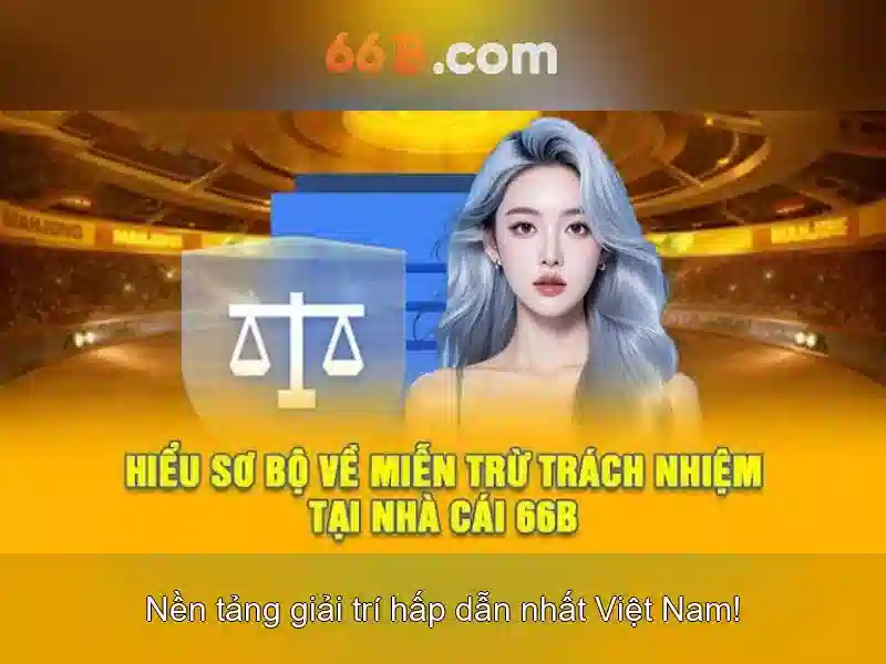 66b là gì? Một cái nhìn tổng quan